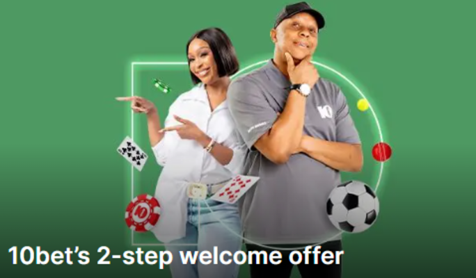 10bet 2 Step Welcome Offer Find Your casino